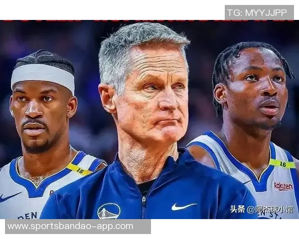 巴特勒赞库明加训练刻苦心态积极展现成长潜力